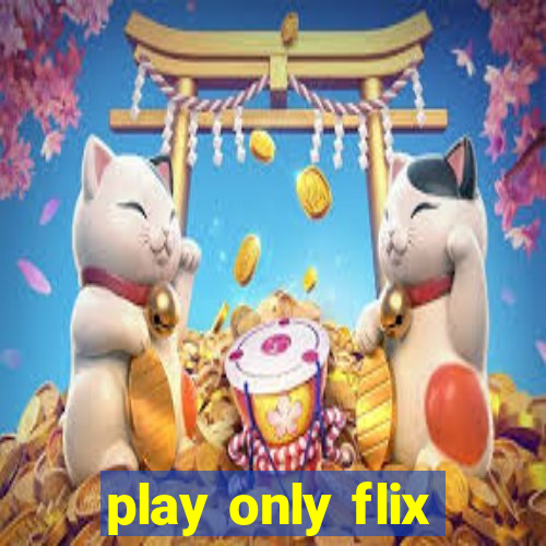 play only flix